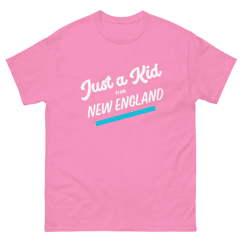 Only In Boston™ - Just a Kid From New England Signature - Pink