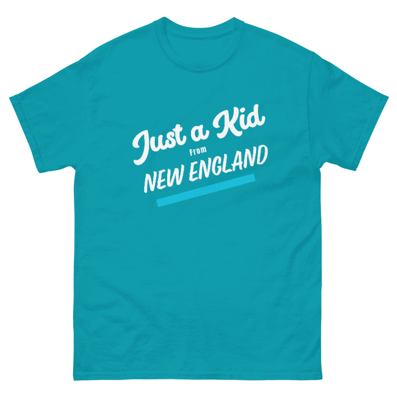 Only In Boston™ - Just a Kid From New England Signature - Teal