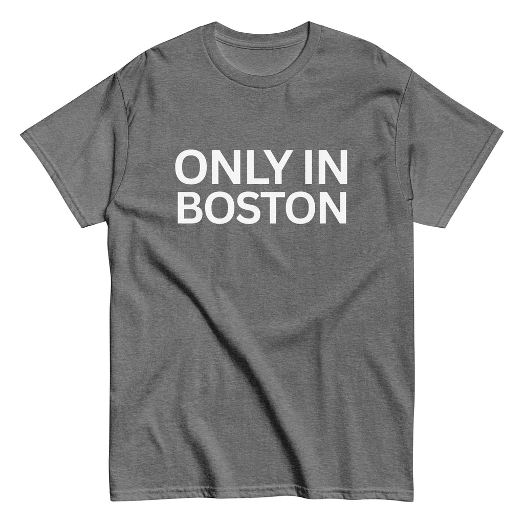 Only In Boston