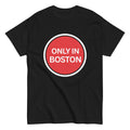 Only In Boston