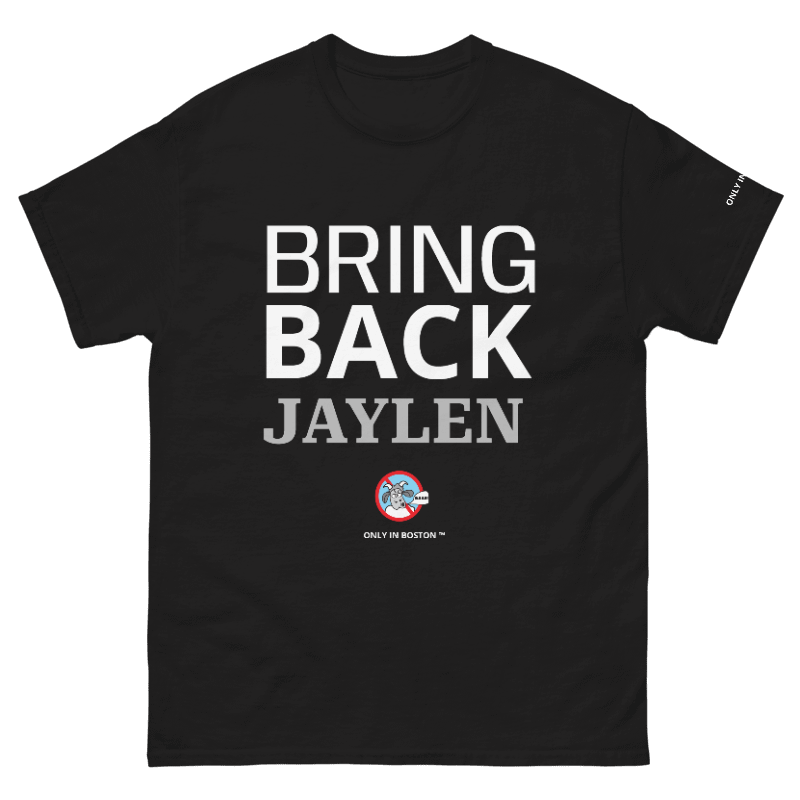 Only In Boston | Bring Back Jaylen Brown | Black