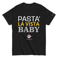 A black short-sleeve graphic t-shirt with the text 'PASTA' LA VISTA BABY' printed on the front in white, yellow, and gray. Below the text is a small circular logo and the words 'ONLY IN BOSTON'.