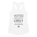 Only In Boston™ | Voted Most Likely to Steal Your Boyfriend | Tank Top | White