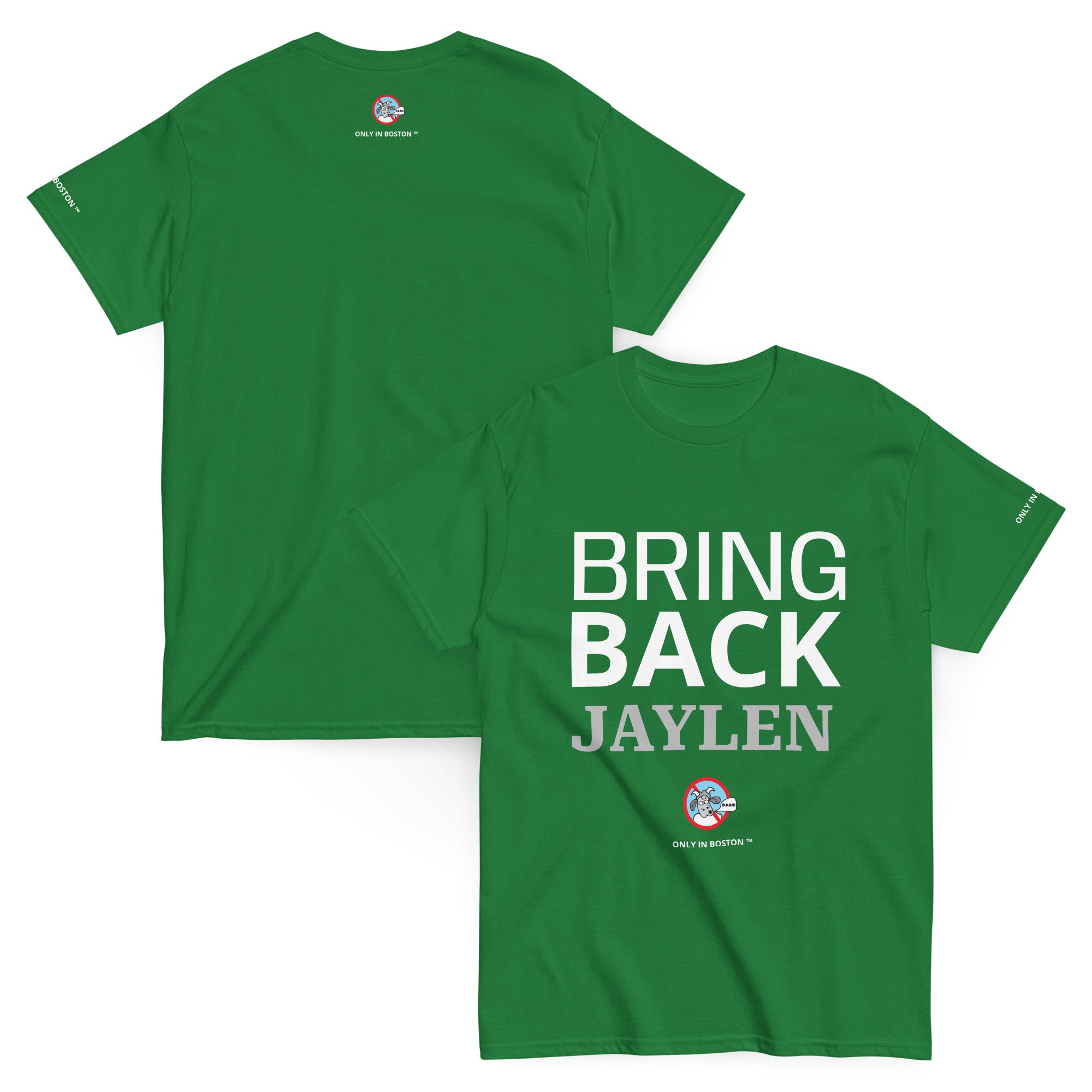 Only In Boston | Bring Back Jaylen Brown | Garden Green