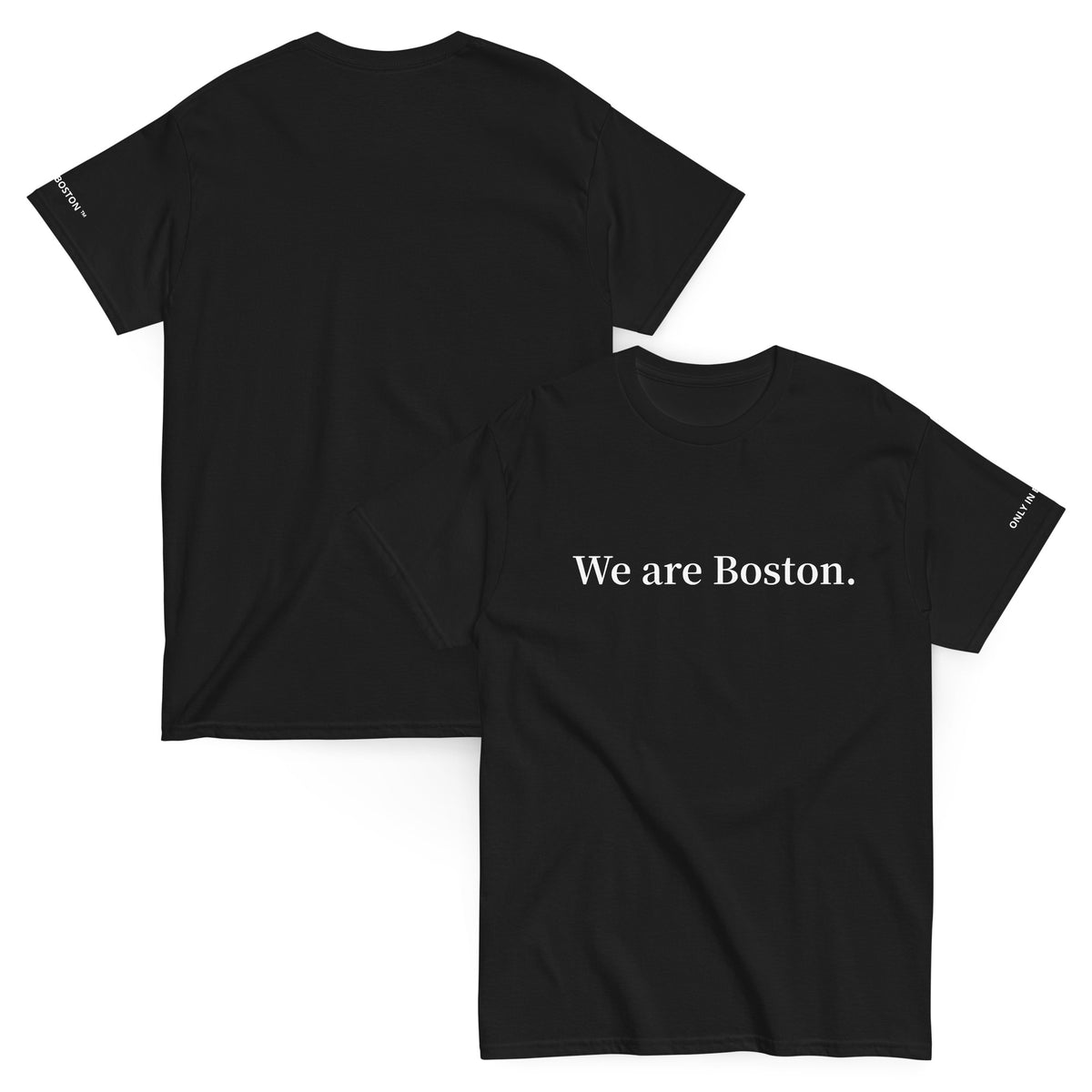 Only In Boston™ | We are Boston | Black